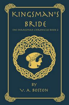 Paperback Kingsman's Bride: The Thanesman Chronicles Book 2 Book