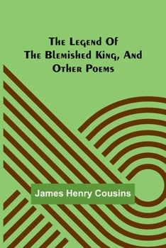 Paperback The legend of the blemished king, and other poems Book