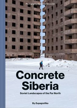 Hardcover CONCRETE SIBERIA Book