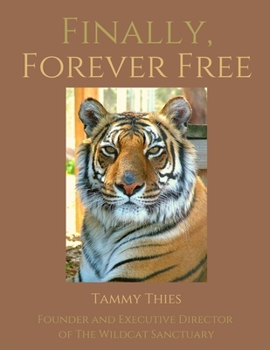Paperback Finally, Forever Free Book