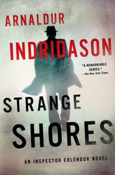Hardcover Strange Shores: An Inspector Erlendur Novel Book