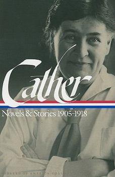 Paperback Willa Cather: Novels and Stories 1905-1918: A Library of America College Edition Book