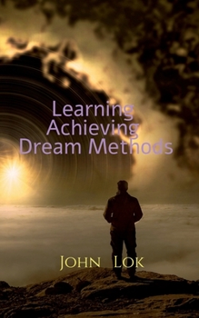 Paperback Learning Achieving Dream Methods Book