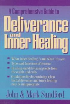 Paperback Deliverance and Inner Healing Book