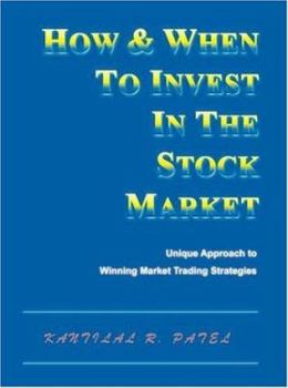 Paperback How & When to Invest in the Stock Market: Winning Market Trading Strategies Book