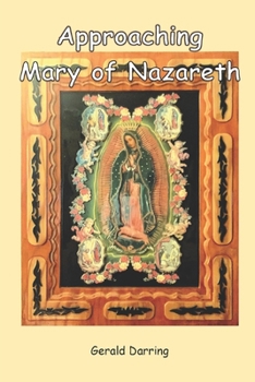 Paperback Approaching Mary of Nazareth: MR Book