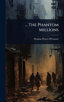 Hardcover ... The Phantom Millions Book