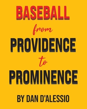 Paperback Baseball from Providence to Prominence Book