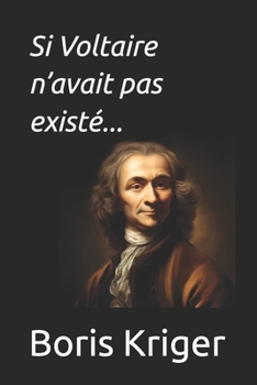 Paperback Si Voltaire n'avait pas existé... [French] Book