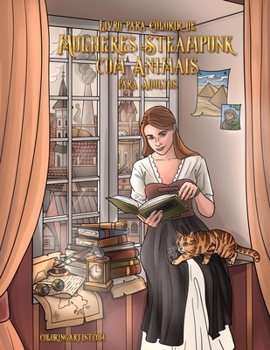 Paperback Livro para Colorir de Mulheres Steampunk com Animais para Adultos [Portuguese] Book