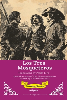 Los Tres Mosqueteros Spanish Translation The Three Musketeers