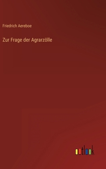Hardcover Zur Frage der Agrarzölle [German] Book