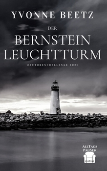 Paperback Der Bernsteinleuchtturm - #AutorenChallenge 2021 [German] Book