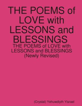 THE POEMS of LOVE with LESSONS and BLESSINGS