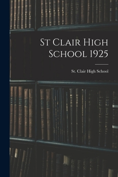 Paperback St Clair High School 1925 Book
