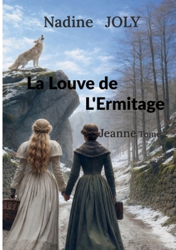 Paperback La Louve de l'Ermitage: Jeanne [French] Book