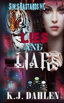 Lies and Liars - Book #5 of the Sin's Bastards MC