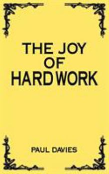 Paperback The Joy of Hard Work Book