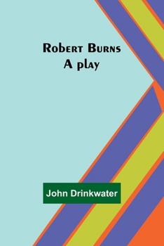 Paperback Robert Burns: A play Book