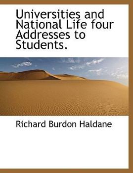 Universities and National Life Four Addresses to Students