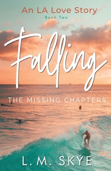 Paperback Falling: The Missing Chapters Book