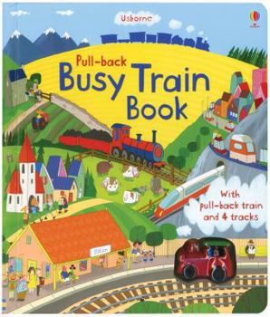 Hardcover Pull-Back Busy Train Book