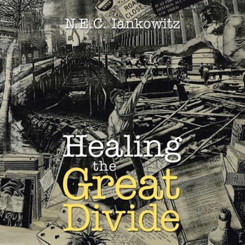 Paperback Healing the Great Divide Book