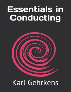 Essentials in Conducting