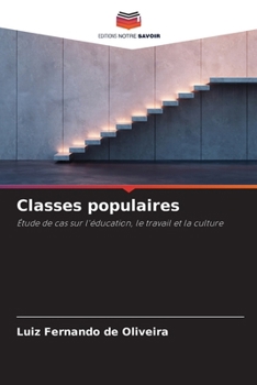 Paperback Classes populaires [French] Book