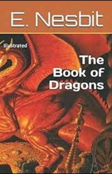 The Book of Dragons Illustrated