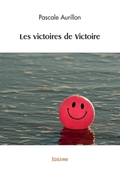 Paperback Les victoires de Victoire [French] Book