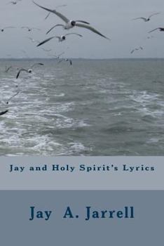 Paperback Jay and Holy Spirit's Lyrics Book