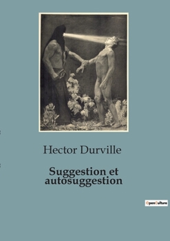 Paperback Suggestion et autosuggestion [French] Book