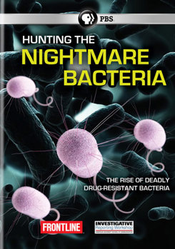 DVD Frontline: Hunting the Nightmare Bacteria Book