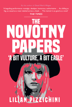 Hardcover The Novotny Papers: 'A Bit Vulture, a Bit Eagle' Book