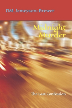 Paperback Midnight Murder: The Last Confession Book