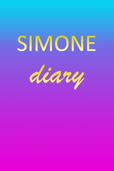 Paperback Simone: Journal Diary Personalized First Name Personal Writing Letter S Blue Purple Pink Gold Effect Cover Daily Diaries for J Book