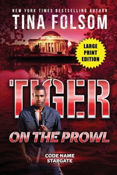 Paperback Tiger on the Prowl (Code Name Stargate #4) [Large Print] Book