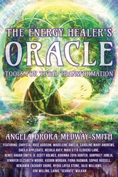 Paperback The Energy Healer's Oracle: Tools for Total Transformation Book