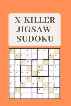 Paperback X-Killer Jigsaw Sudoku: 184 Fantastic Puzzles Book