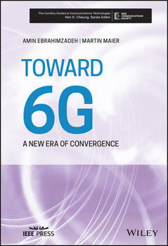 Paperback Toward 6g: A New Era of Convergence Book