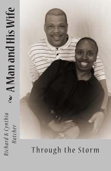 Paperback A Man and His Wife: Through the Storm Book