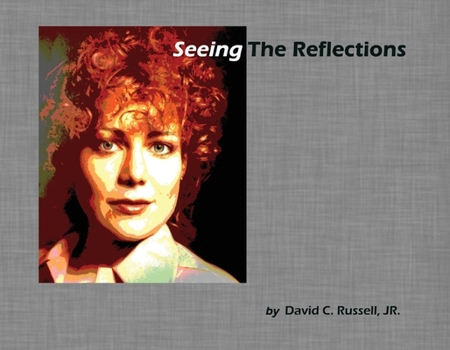 Paperback Seeing the Reflections: A Book of Portraits Volume 1 Book