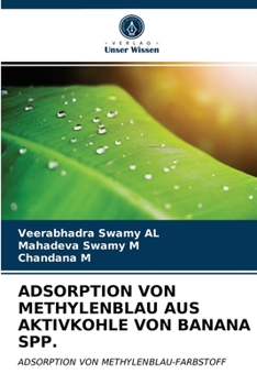 Paperback Adsorption Von Methylenblau Aus Aktivkohle Von Banana Spp. [German] Book