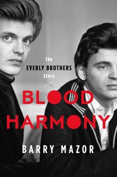Hardcover Blood Harmony: The Everly Brothers Story Book
