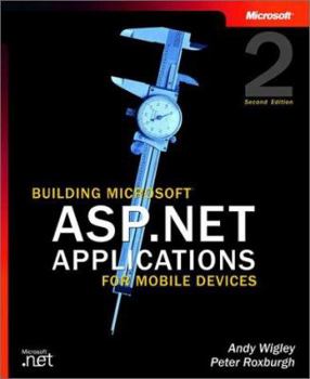 Paperback Building Microsofta ASP.Net Applications for Mobile Devices Book