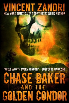 Paperback Chase Baker and the Golden Condor: A Chase Baker Thriller Book 2) Book