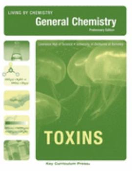 Paperback Living By Chemistry: Toxins: Preliminary Edition, Student Guide Book