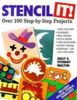 Paperback Stencil It! over 100 Step-By-Step Projects Book
