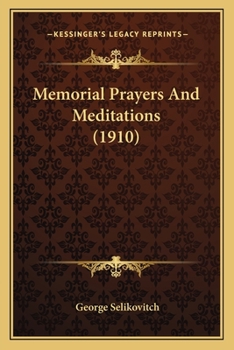 Paperback Memorial Prayers And Meditations (1910) Book